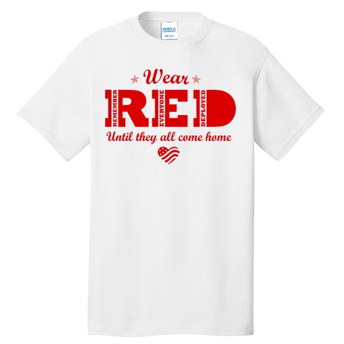 Wear Red Until They All Come Home Tall T-Shirt