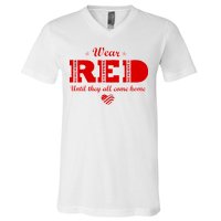 Wear Red Until They All Come Home V-Neck T-Shirt