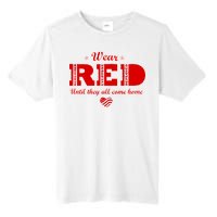 Wear Red Until They All Come Home Tall Fusion ChromaSoft Performance T-Shirt