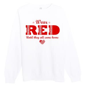 Wear Red Until They All Come Home Premium Crewneck Sweatshirt