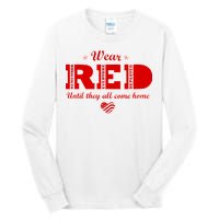 Wear Red Until They All Come Home Tall Long Sleeve T-Shirt