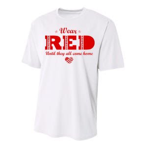 Wear Red Until They All Come Home Performance Sprint T-Shirt