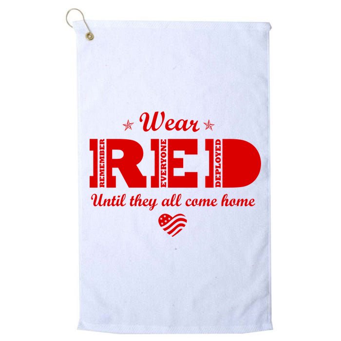 Wear Red Until They All Come Home Golf Towel