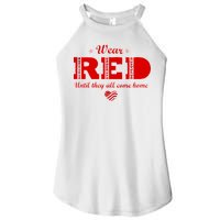 Wear Red Until They All Come Home Women's Perfect Tri Rocker Tank