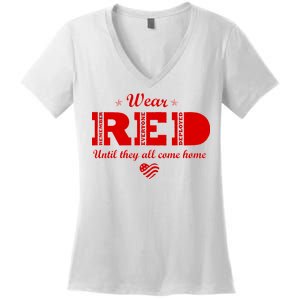 Wear Red Until They All Come Home Women's V-Neck T-Shirt