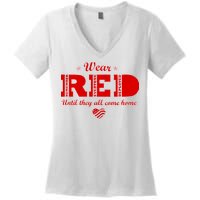 Wear Red Until They All Come Home Women's V-Neck T-Shirt