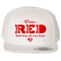 Wear Red Until They All Come Home Wool Snapback Cap