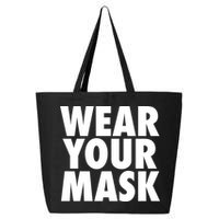 Wear Your Mask 25L Jumbo Tote