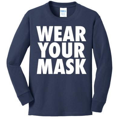 Wear Your Mask Kids Long Sleeve Shirt