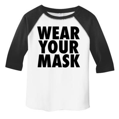 Wear Your Mask Toddler Fine Jersey T-Shirt