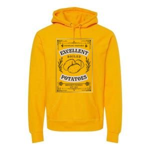 What Excellent Boiled Potatoes Jane Austen Pemberley Premium Hoodie