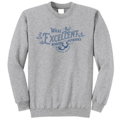 What Excellent Boiled Potatoes Meme Funny Book Lovers Tall Sweatshirt