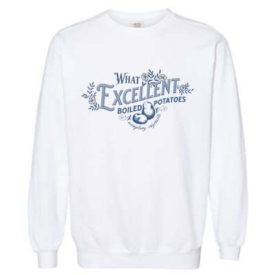 What Excellent Boiled Potatoes Meme Funny Book Lovers Garment-Dyed Sweatshirt