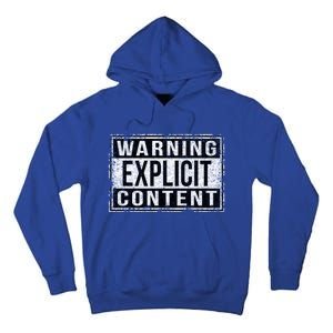 Warning Explicit Content Grungy Version Cute Gift Tall Hoodie