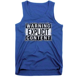 Warning Explicit Content Grungy Version Cute Gift Tank Top