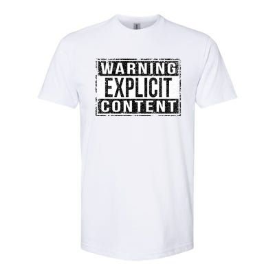 Warning Explicit Content Grungy Version Cute Gift Softstyle® CVC T-Shirt