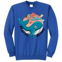 Whale Earth Day Plastic Blows Recycling Awareness Meaningful Gift Tall Sweatshirt