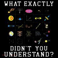 What Exactly Didn't You Understand Astrology Astrophysics Poster