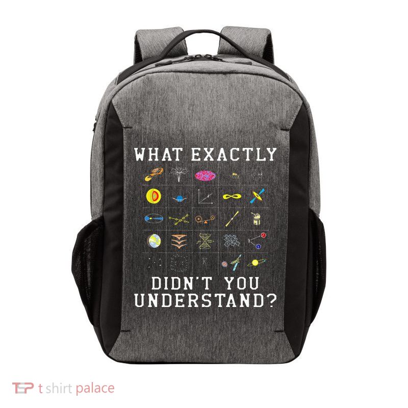 What Exactly Didn't You Understand Astrology Astrophysics Vector Backpack