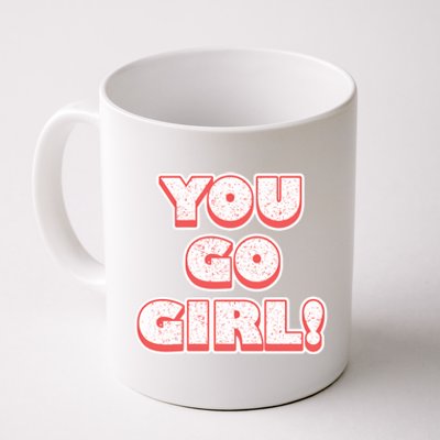 Wo's Equality Design Gift You Go ! Gift Feminist Gift Coffee Mug