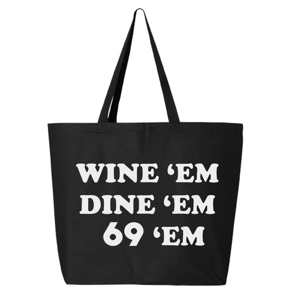 Wine 'em Dine 'em 69 'em 25L Jumbo Tote