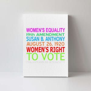 Women's Equality Day Right To Vote Susan B. Anthony Funny Canvas