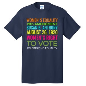 Women's Equality Day Right To Vote Susan B. Anthony Tall T-Shirt