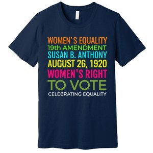 Women's Equality Day Right To Vote Susan B. Anthony Premium T-Shirt