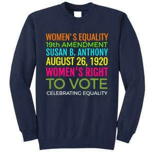 Women's Equality Day Right To Vote Susan B. Anthony Tall Sweatshirt