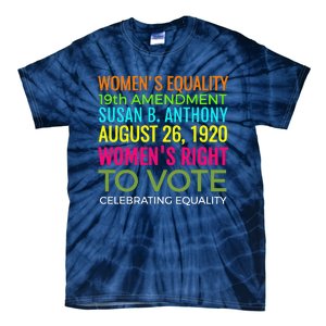 Women's Equality Day Right To Vote Susan B. Anthony Tie-Dye T-Shirt