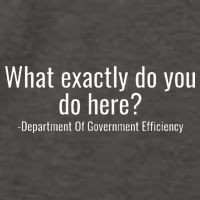 What Exactly Do You Do Here Dept Of Government Efficiency Vector Backpack