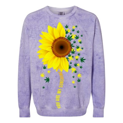 Weed Flower You Are My Sunshine Colorblast Crewneck Sweatshirt