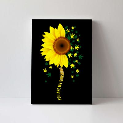 Weed Flower You Are My Sunshine Canvas