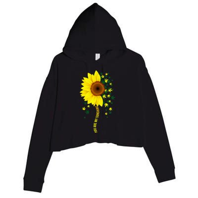 Weed Flower You Are My Sunshine Crop Fleece Hoodie