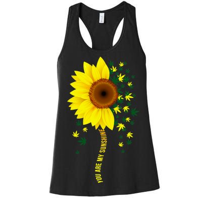 Weed Flower You Are My Sunshine Women's Racerback Tank