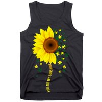 Weed Flower You Are My Sunshine Tank Top