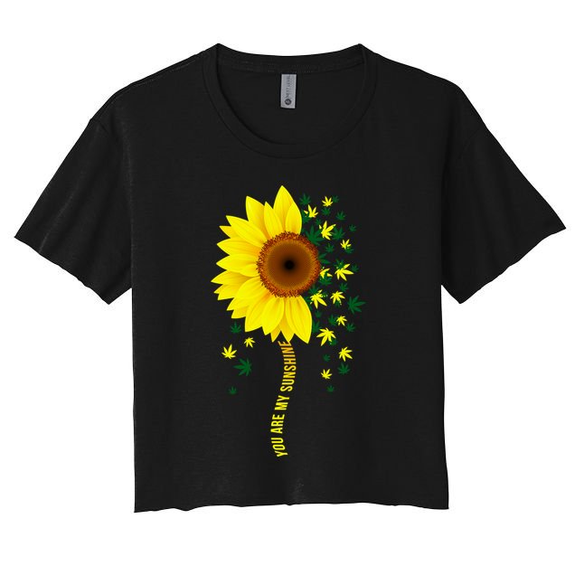 Weed Flower You Are My Sunshine Crop Top