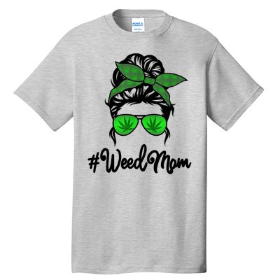 Weed Mom Medical Marijuana Funny Tall T-Shirt