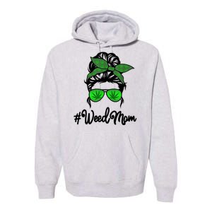 Weed Mom Medical Marijuana Funny Premium Hoodie