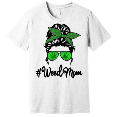 Weed Mom Medical Marijuana Funny Premium T-Shirt