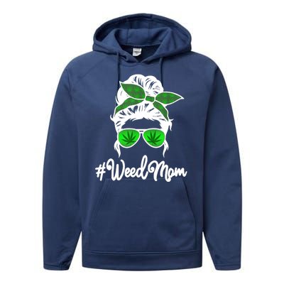 Weed Mom Medical Marijuana Funny Performance Fleece Hoodie