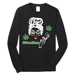 Weed Mom Mother Smoking Pot Long Sleeve Shirt