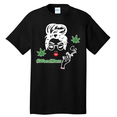 Weed Mom Mother Smoking Pot Tall T-Shirt