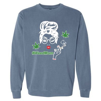 Weed Mom Mother Smoking Pot Garment-Dyed Sweatshirt