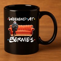 Weekend At Bernie's Mittens Meme Friends 11oz C Handle Ceramic Mug