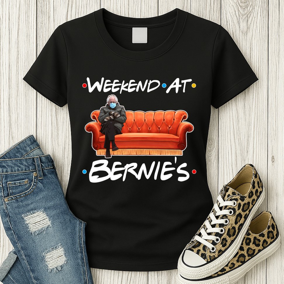 Weekend At Bernie's Mittens Meme Friends Womens T-Shirt