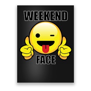 Weekend Face Emoji Poster