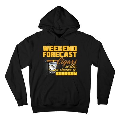 Weekend Forcast Cigars and Bourbon Hoodie