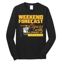 Weekend Forcast Cigars and Bourbon Long Sleeve Shirt