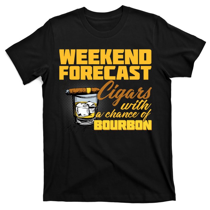 Weekend Forcast Cigars and Bourbon T-Shirt